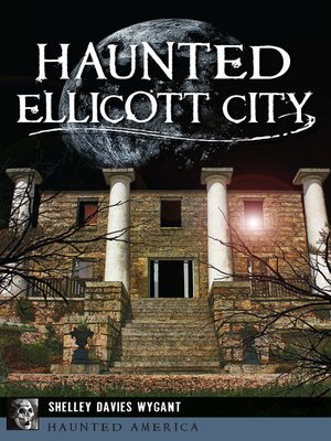 cover image of Haunted Ellicott City